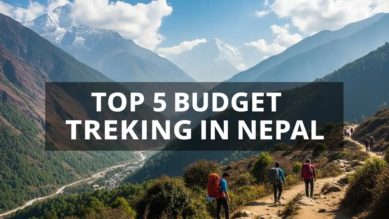 What are Top 5 Budget Trekking in Nepal?