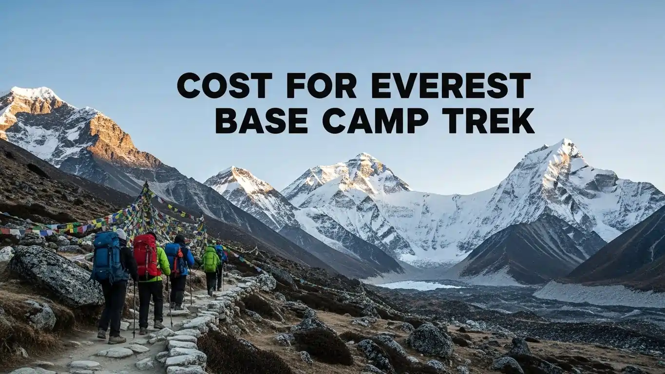 Cost of Everest Base Camp Trek: Complete Guide 2026
