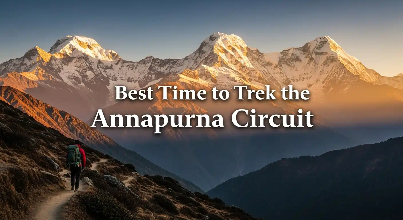 What is the Best Time to Trek Annapurna Circuit?