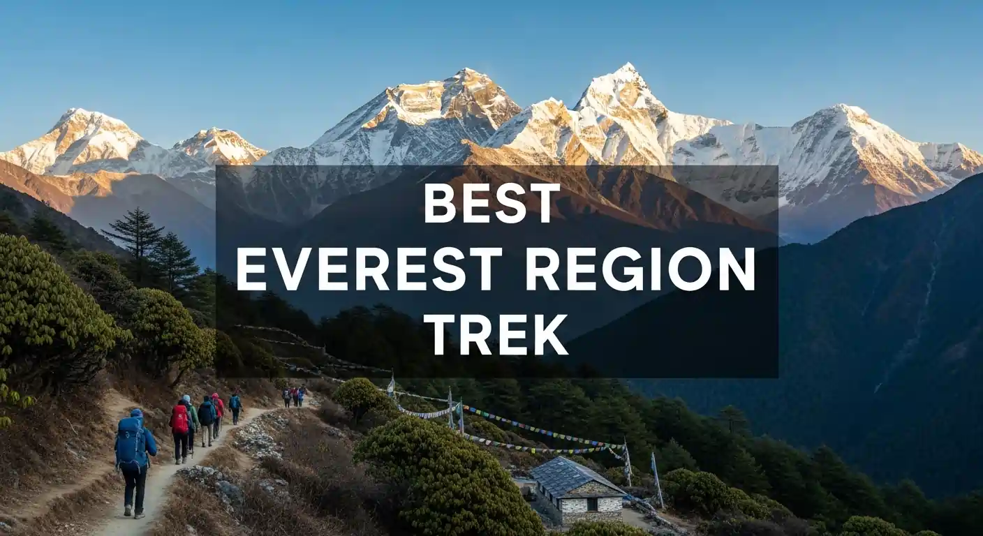 What are the Best Everest Region Treks? Complete Guide