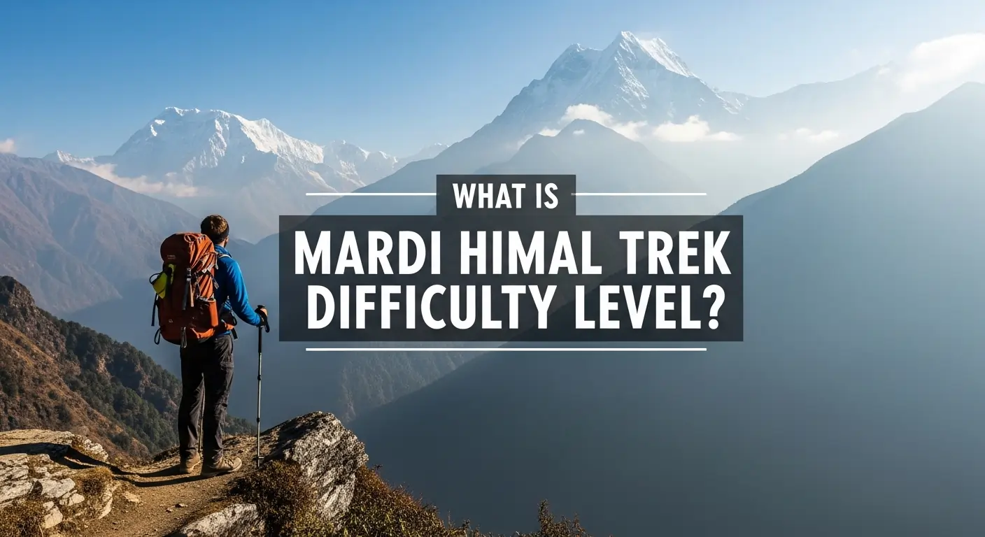 What is Mardi Himal Trek Difficulty Level?